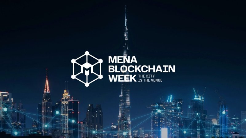 MENA Blockchain Week to be held in Dubai from May 18 to 24.